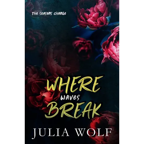 Where Waves Break Special Edition - Paperback