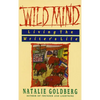 Wild Mind: Living the Writer's Life - Paperback