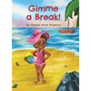 Gimme a Break! - Hardcover