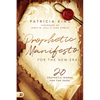 A Prophetic Manifesto for the New Era: 20 Prophetic Words for the 2020s - Paperback