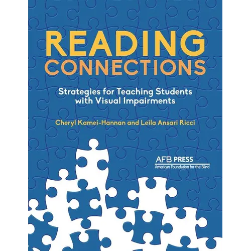 Reading Connections: Strategies for Teaching Students with Visual Impairments - Paperback