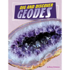 Dig and Discover Geodes - Paperback