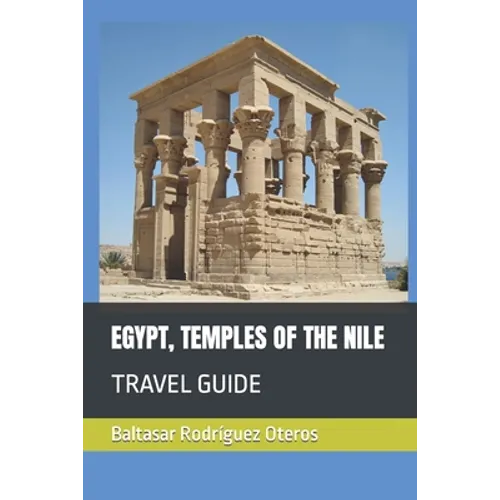 Egypt, Temples of the Nile: Travel Guide - Paperback