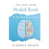 Mental Reset: 15 -Day Devotional + Journal - Paperback