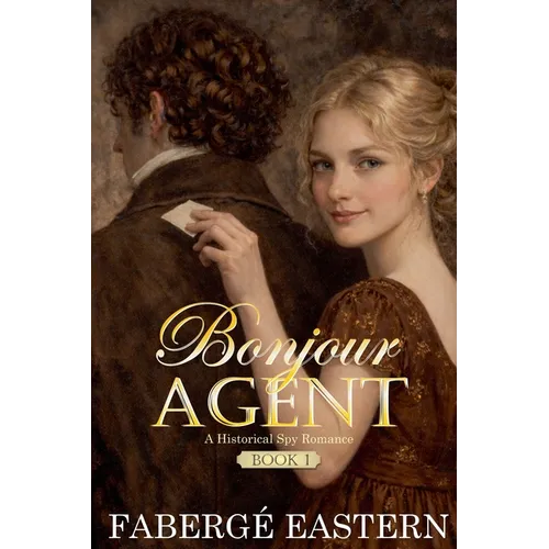 Bonjour Agent: Historical Spy Romance (Book 1) - Paperback