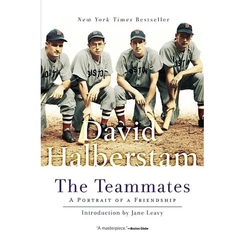 The Teammates: A Portrait of Friendship - Paperback