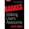 Badass: Making Users Awesome - Paperback
