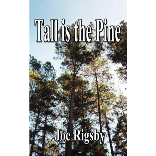 Tall is the Pine - Paperback