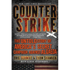 Counterstrike: The Untold Story of America's Secret Campaign Against Al Qaeda - Paperback
