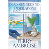 Dead Men Need No Reservations - Paperback