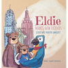 Eldie makes new friends! / Eldie hace nuevos amigos! - Hardcover