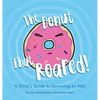 The Donut That Roared: A Child's Guide to Surviving an MRI - Hardcover