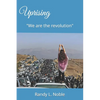 Uprising: We are the revolution - Paperback