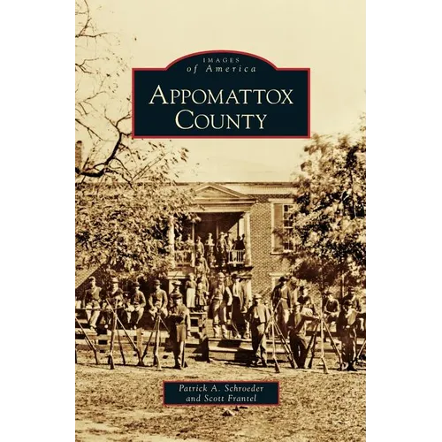 Appomattox County - Hardcover