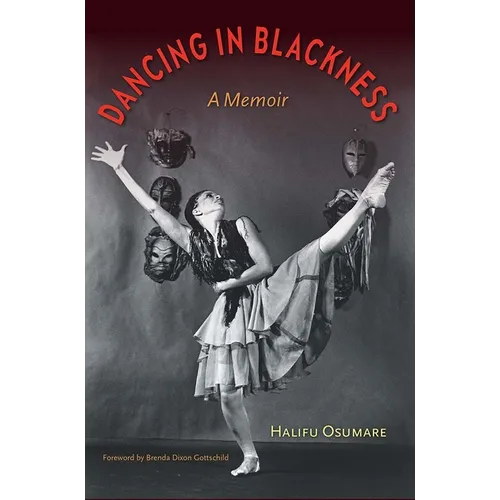 Dancing in Blackness: A Memoir - Paperback