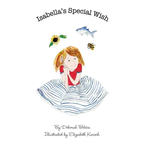 Isabella's Special Wish - Hardcover