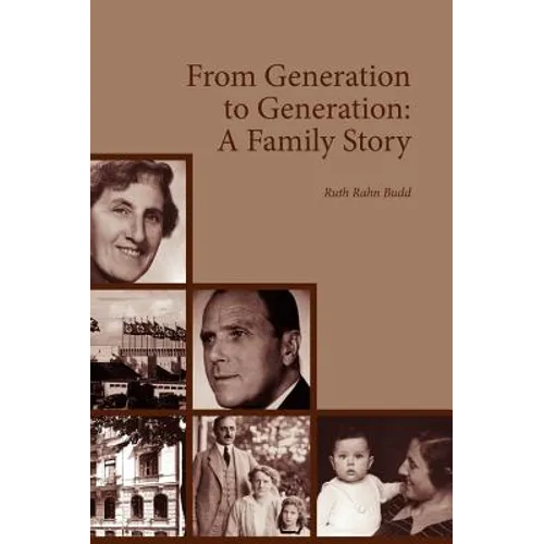 From Generation to Generation: A Family Story - Hardcover