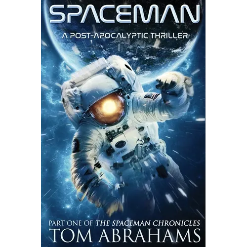 SpaceMan: A Post-Apocalyptic Thriller - Paperback