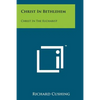 Christ in Bethlehem: Christ in the Eucharist - Paperback