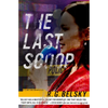 The Last Scoop: Volume 3 - Paperback