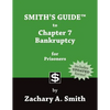 Smith's Guide to Chapter 7 Bankruptcy for Prisoners - Paperback