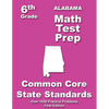 Alabama 6th Grade Math Test Prep: Common Core Learning Standards - Paperback