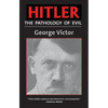 Hitler: The Pathology of Evil - Paperback