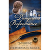 A Dangerous Performance - Paperback