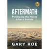 Aftermath: Picking Up the Pieces After a Suicide (Large Print) - Paperback