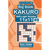 Sudoku Big Book Kakuro - 500 Logic Puzzles 11x11 (Volume 8) - Paperback