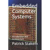 Embedded Computer Systems: Introduction and Architecture - Paperback