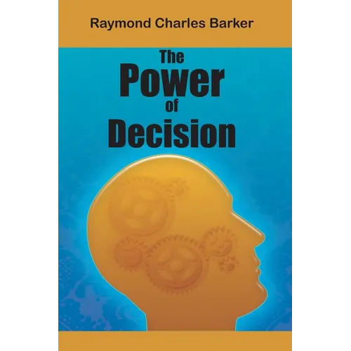 The Power of Decision - Paperback