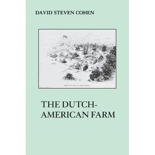 The Dutch American Farm - Paperback