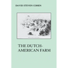 The Dutch American Farm - Paperback