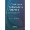 Customer Satisfaction Planning: Ensuring Product Quality and Safety Within Your Mrp/Erp Systems - Hardcover