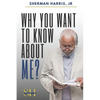 Why You Want to Know About Me? - Paperback
