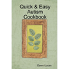 Quick & Easy Autism Cookbook - Paperback