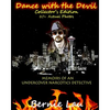 Dance with the Devil (Collector's Edition): The Memoirs of an Undercover Narcotics Detective - Paperback