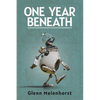 One Year Beneath - Paperback