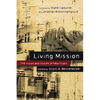 Living Mission: The Vision and Voices of New Friars - Paperback