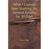 What I Learned from Studying the General Epistles for 30 Days - Paperback