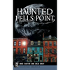 Haunted Fells Point: Ghosts of Baltimore's Waterfront - Hardcover