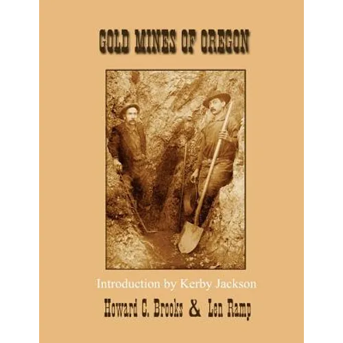 Gold Mines of Oregon - Paperback