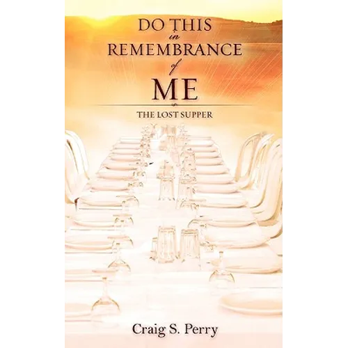 Do This in Remembrance of Me - Paperback