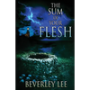The Sum of Your Flesh - Paperback