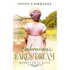 Embracing The Earl's Dream: A Clean Regency Romance - Paperback