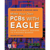Make Your Own PCBs with Eagle: From Schematic Designs to Finished Boards - Paperback
