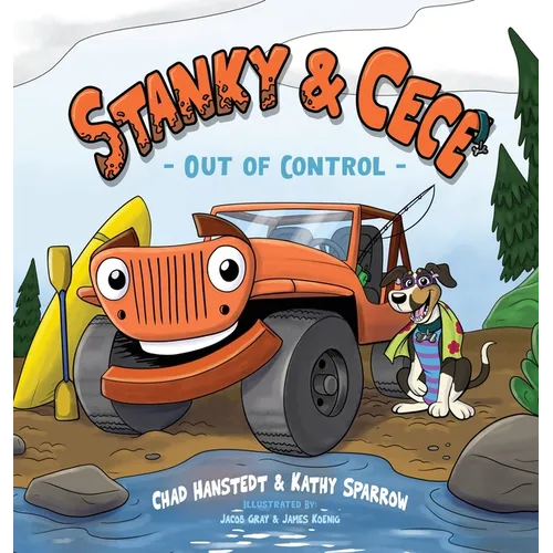 Stanky & Cece: Out of Control - Hardcover
