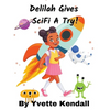Delilah Gives SciFi A Try! - Hardcover