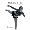 Moon Fire: Poetry on Skating - Paperback